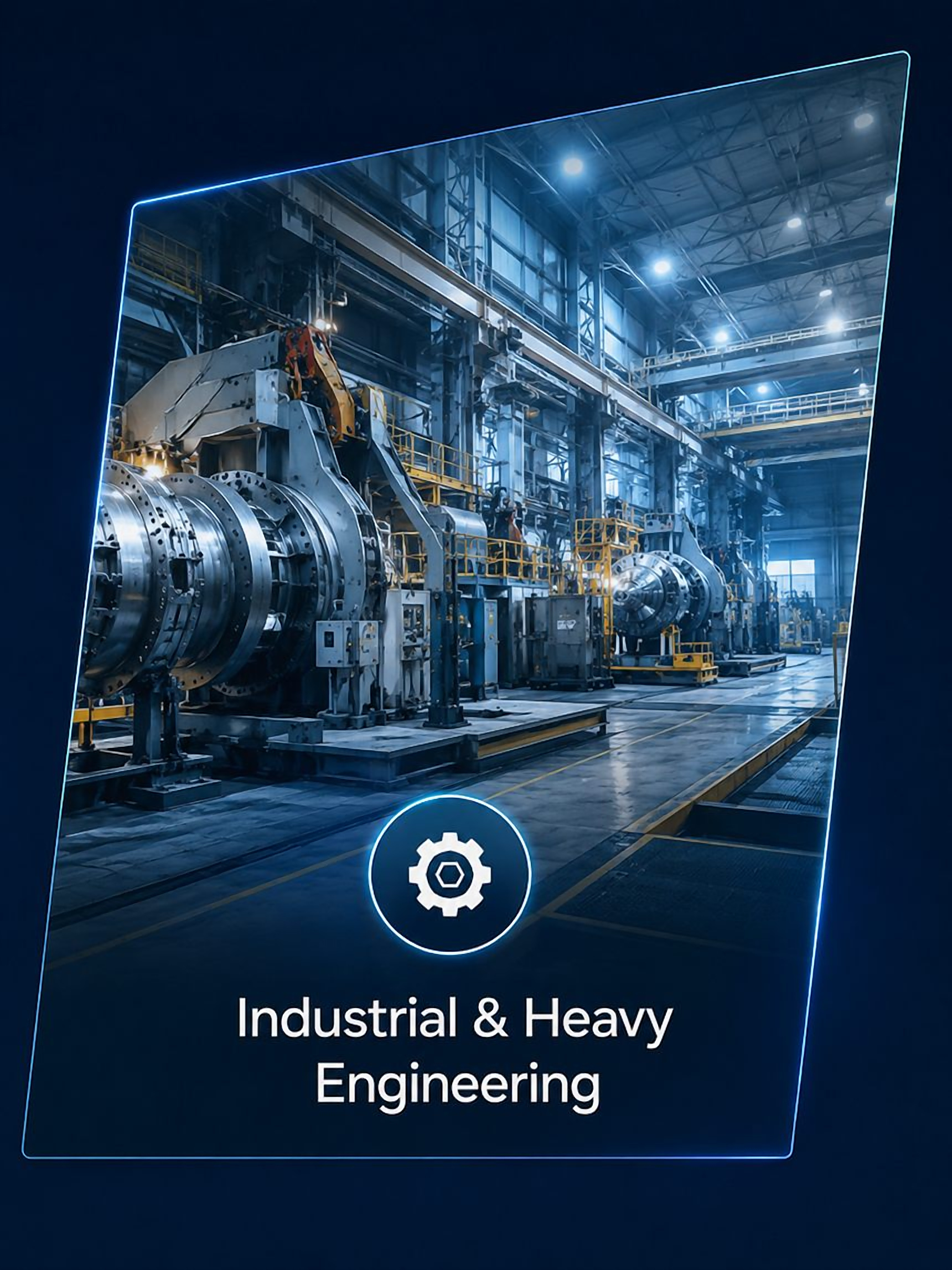 Industrial & Heavy Engineering